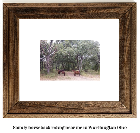 family horseback riding near me in Worthington, Ohio